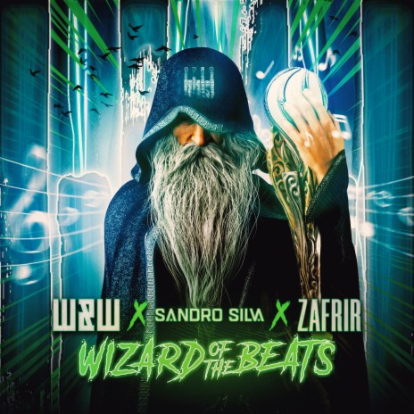 Wizard Of The Beats ft. Sandro Silva & Zafrir | Boomplay Music