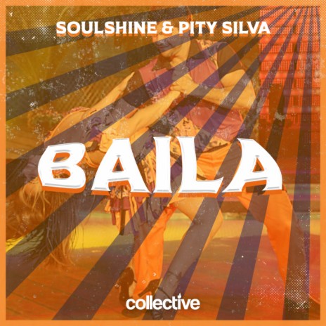 Baila (Original Mix) ft. Pity Silva