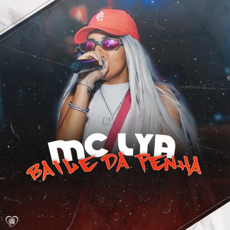 Baile da Penha ft. Love Funk | Boomplay Music