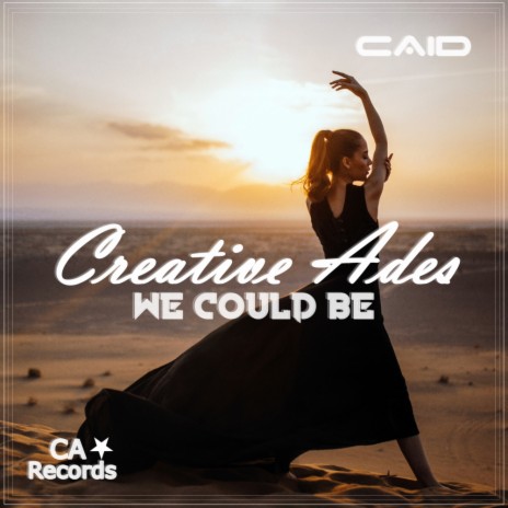 We Could Be (Original Mix) ft. CAID