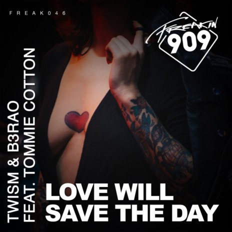 Love Will Save The Day (Original Mix) ft. Tommie Cotton