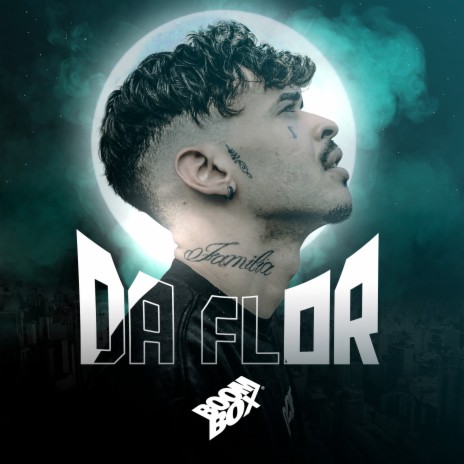 Da Flor | Boomplay Music