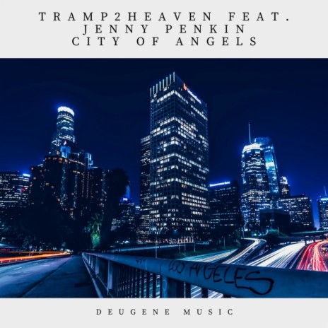 City Of Angels (Radio Edit) ft. Jenny Penkin | Boomplay Music