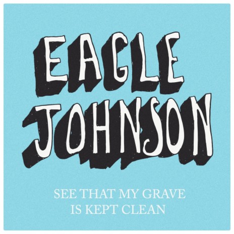 See That My Grave Is Kept Clean | Boomplay Music