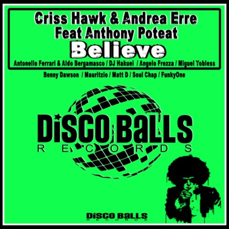 Believe (Antonello Ferrari & Aldo Bergamasco Dub Mix) ft. Andrea Erre & Anthony Poteat