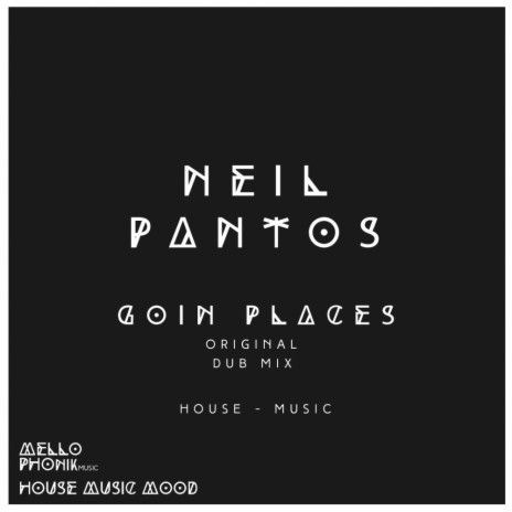 Goin Places (Original Mix) | Boomplay Music