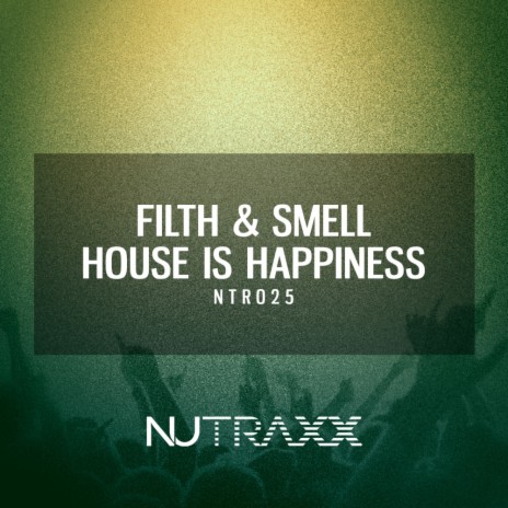 House Is Happiness (Original Mix)