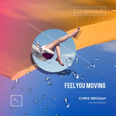 Feel U Moving (Original Mix) ft. Amy Pearson | Boomplay Music