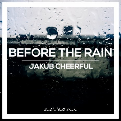 Before The Rain (Original Mix)