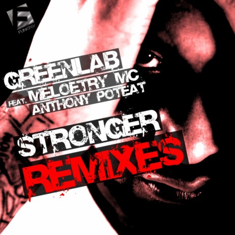 Stronger (Quantyze Boom Remix) ft. Meloetry MC & Anthony Poteat | Boomplay Music