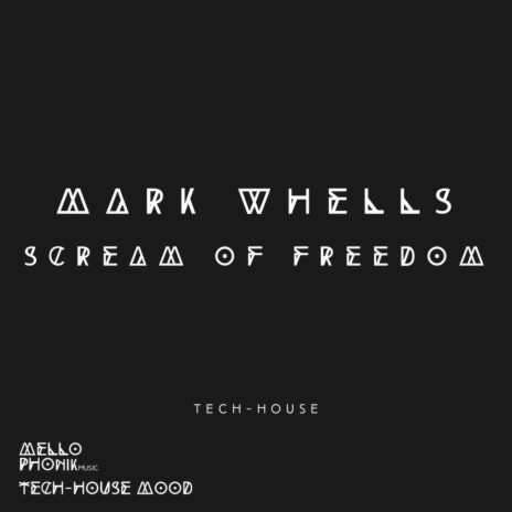 Scream Of Freedom (Original Mix)