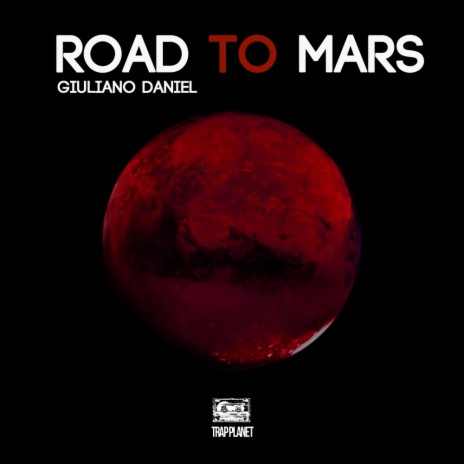 Road To Mars (Original Mix)