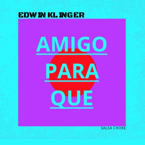 Amigo para Que | Boomplay Music