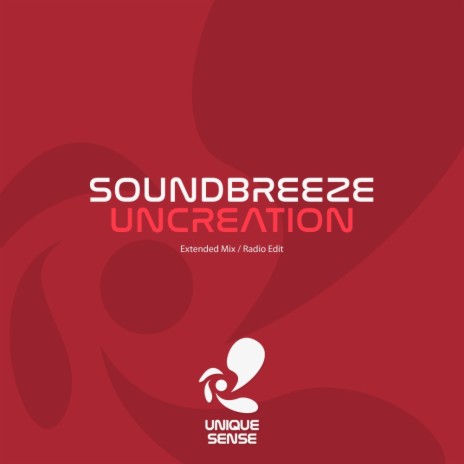 Uncreation (Radio Edit) | Boomplay Music