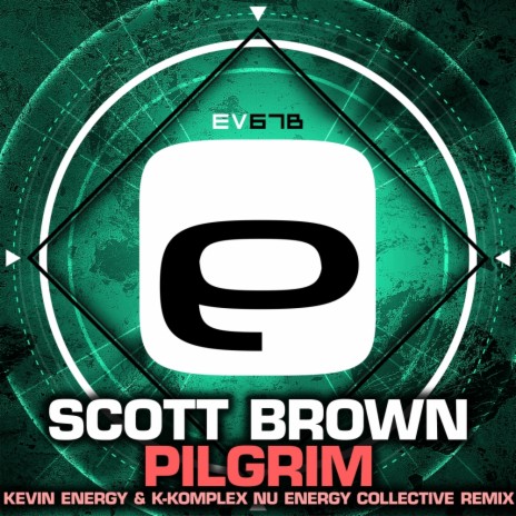 Pilgrim (Kevin Energy & K-Komplex Nu Energy Collective Remix)