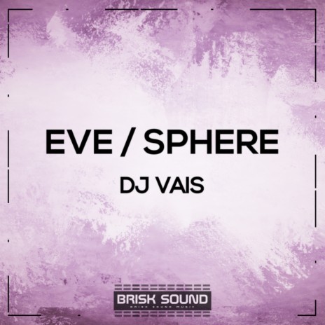Eve (Original Mix)