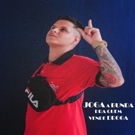 Joga a Bunda pra Quem Droga | Boomplay Music