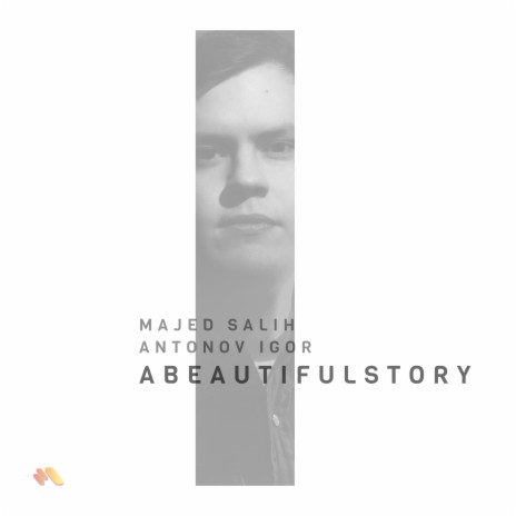 A Beautiful Story ft. Majed Salih | Boomplay Music