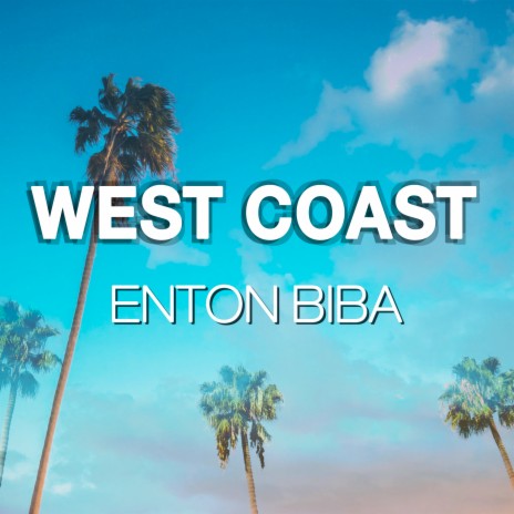 West Coast | Boomplay Music