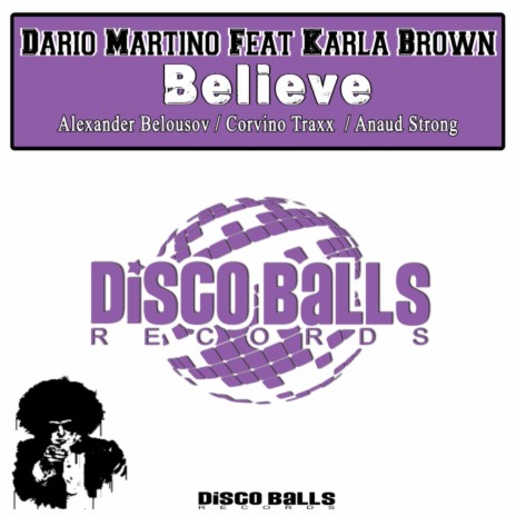 Believe (Anaud Strong Remix) ft. Karla Brown