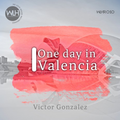 One Day in Valencia | Boomplay Music