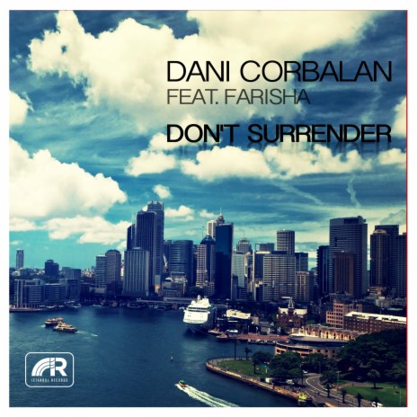 Don't Surrender ft. Farisha | Boomplay Music