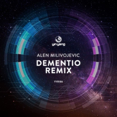 Dementio Remix (Alen Milivojevic 2017 Remix)