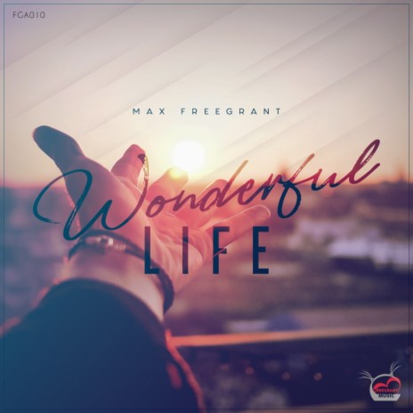 Wonderful Life (Original Mix)