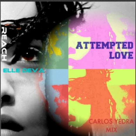 Attempted Love (Carlos Yedra Mental Mix) ft. Elle Deva | Boomplay Music