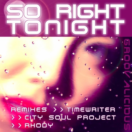 So Right Tonight (Rhody Remix) | Boomplay Music