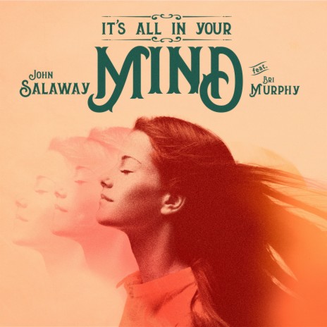 It's All in Your Mind ft. Bri Murphy | Boomplay Music