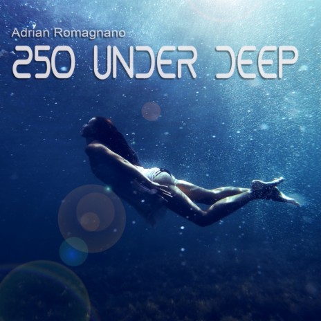 250 Under Deep (Original Mix)