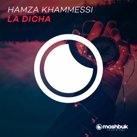 La Dicha (Original Mix) | Boomplay Music