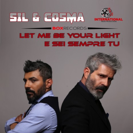 Let Me Be Your Light E Sei Sempre Tu (Original Mix) ft. Cosma | Boomplay Music