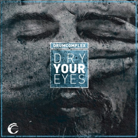 Dry Your Eyes (Original Mix)