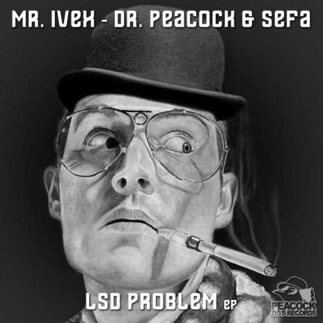 LSD Problem (Original Mix) ft. Mr. Ivex | Boomplay Music