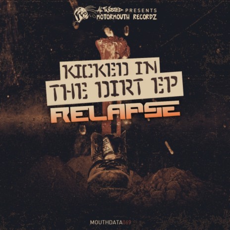 Kicked In The Dirt (Original Mix)