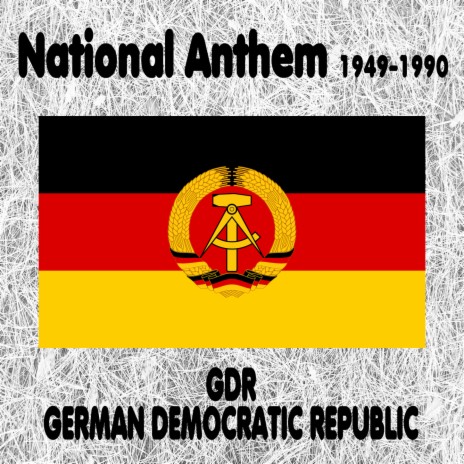 GDR - German Democratic Republic - Auferstanden aus Ruinen - National Anthem 1949-1990 (Risen from Ruins) Sung Version 2