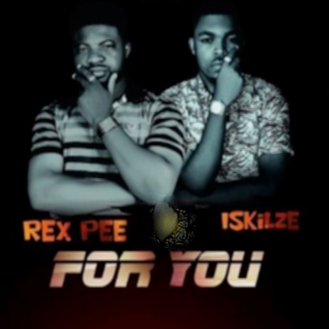For You ft. Rex P