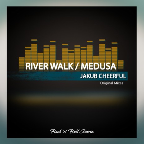 River Walk (Original Mix)