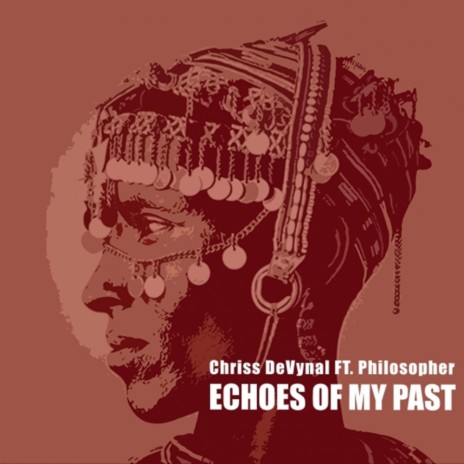 Echoes Of My Past (Original Mix) ft. Philosopher