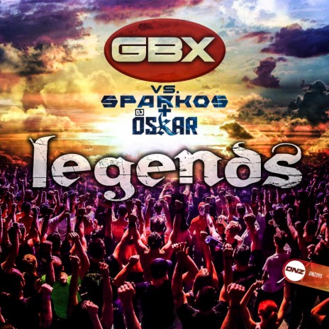 Legends (Original Mix) ft. Sparkos & DJ Oskar | Boomplay Music