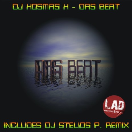 Das Beat (DJ Stelios P. Remix)