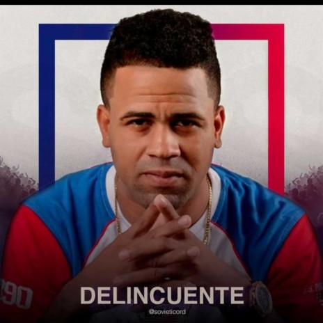 Delincuente | Boomplay Music