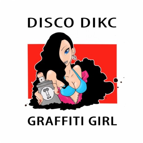 Graffiti Girl (Radio Edit)