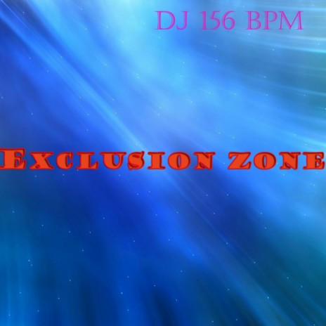 Exclusion Zone (Original Mix) | Boomplay Music