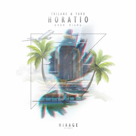 Horatio (From Miami) (Original Mix) ft. Yaro | Boomplay Music