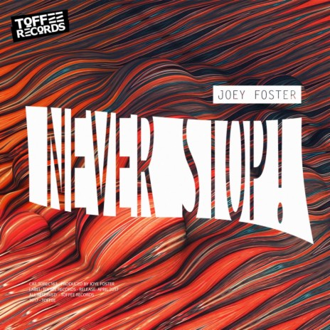 Never Stop! (Original Mix) | Boomplay Music