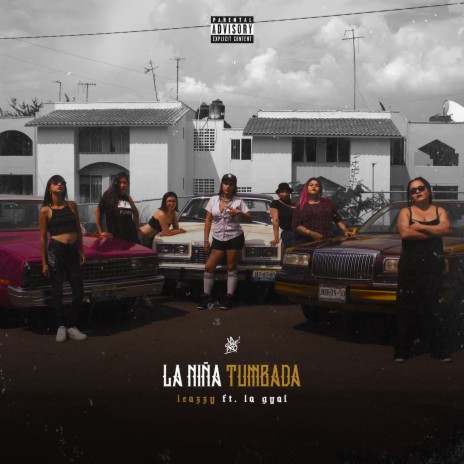 La Niña Tumbada ft. La Gyal | Boomplay Music