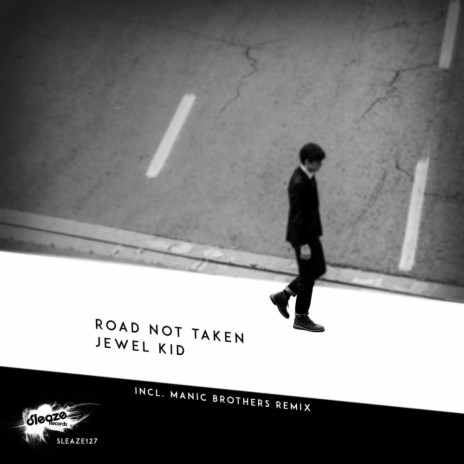 Road Not Taken (Manic Brothers Remix)